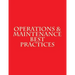 Operations & Maintenance Best Practices: A Guide to Achieving Operational Efficiency - August 2010