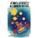John's Journey to Outer Space