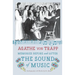 Memories Before and After the Sound of Music: An Autobiography