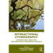 Interactional Ethnography: Designing and Conducting Discourse-Based Ethnographic Research