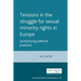 Tensions in the Struggle for Sexual Minority Rights in Europe: Que(e)Rying Political Practices