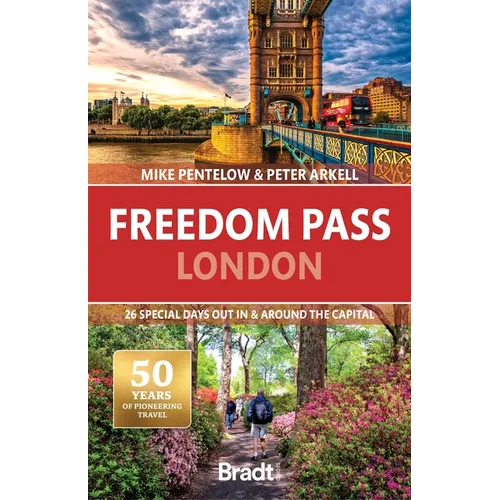 Freedom Pass London: 26 Special Days Out in and Around the Capital