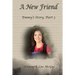 A New Friend: Emmy's Story, Part 3