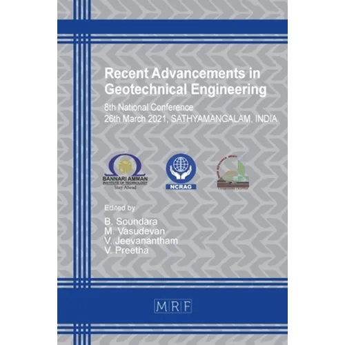 Recent Advancements in Geotechnical Engineering: Ncrag'21