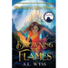 Drowning The Flames: The Phoenix Rising Trilogy, Book 2