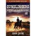 Gunslingers: A Story of the Old West
