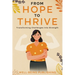 From Hope to Thrive: Transforming Challenges into Strength