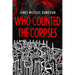 Who Counted the Corpses: Vlad Dracula and History