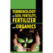 Terminology of Soil Fertility, Fertilizer and Organics