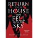 Return to the House that fell from the Sky