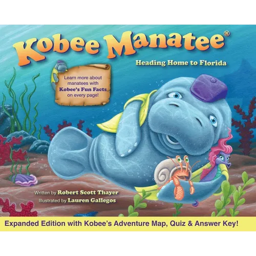 Kobee Manatee Heading Home to Florida (Second Edition)