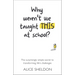 Why Weren't We Taught This at School?: The Surprisingly Simple Secret to Transforming Life's Challenges