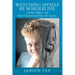 Watching Myself Be Borderline: A Smart Sufferer Says How It Started And How She Survives