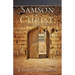Samson as Christ: The Marvelous Opener of the Gates
