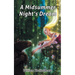 William Shakespeare's A Midsummer Night's Dream