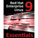 Red Hat Enterprise Linux 9 Essentials: Learn to Install, Administer, and Deploy RHEL 9 Systems