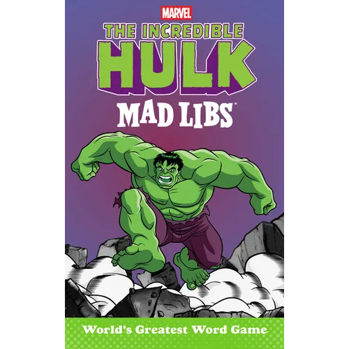 The Incredible Hulk Mad Libs: World's Greatest Word Game