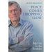Peace Comes Dropping Slow: My Life in the Troubles