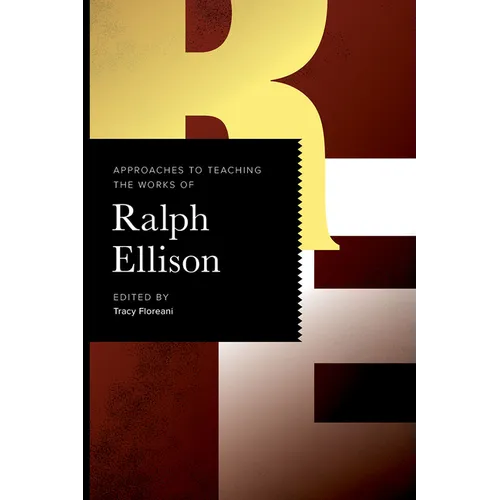 Approaches to Teaching the Works of Ralph Ellison