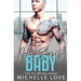 His Secret baby: A Bad Boy Billionaire Romance