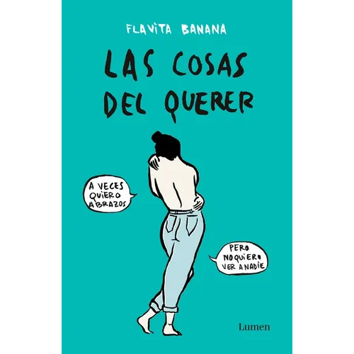 Las Cosas del Querer / Matters of Love