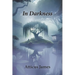 In Darkness