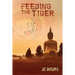 Feeding the Tiger