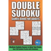 Double Sudoku Games Book for Adults Vol.2: Medium Sudoku Games to Help Your Brain. Over 100 Sudoku Puzzles with Solutions.