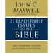 21 Leadership Issues in the Bible: Life-Changing Lessons from Leaders in Scripture
