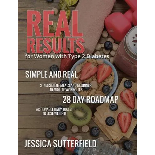 Real Results: for Women with Type 2 Diabetes