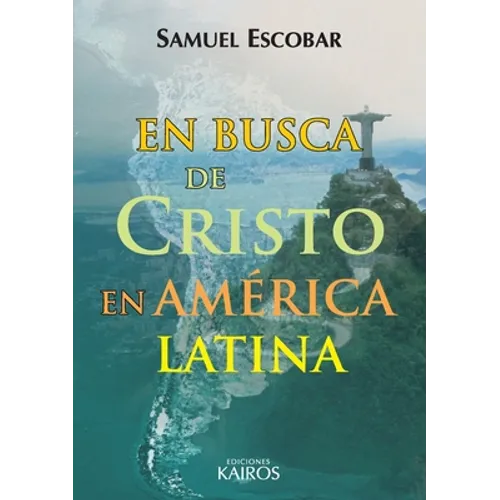 En busca de Cristo en América Latina