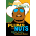 Plums or Nuts: Ojibwe Stories of Anishinaabe Humor
