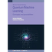 Quantum Machine Learning: Concepts and possibilities