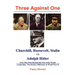 Three Against One: Churchill, Roosevelt, Stalin vs Adolph Hitler