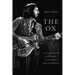 The Ox: The Authorized Biography of the Who's John Entwistle