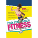 Peak Performance Fitness: Maximizing Your Fitness Potential Without Injury or Strain
