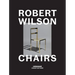 Robert Wilson: Chairs