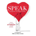 Speak: Love Your Story, Your Audience Is Waiting