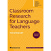 Classroom Research for Language Teachers, Second Edition