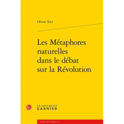 Les Metaphores Naturelles Dans Le Debat Sur La Revolution