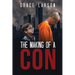 The Making of a Con