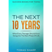 Success Books For Teens: The Next 10 Years - What Every Teenager Should Know Going Into The Next Phase Of Life