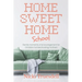Home Sweet Homeschool: Gentle moments of encouragement for Christian homeschooling mothers