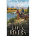 Twin Rivers: A Classic Western Adventure
