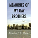 Memories of My Gay Brothers