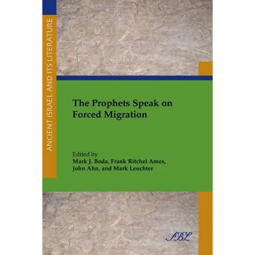 The Prophets Speak on Forced Migration