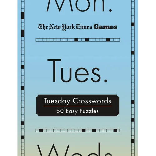 New York Times Games Tuesday Crosswords: 50 Easy Puzzles