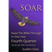 Soar: Read the Bible Through In a Year, Fourth Quarter