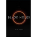 The World beyond Black Holes: The Mathematical Framework for the Physics of Black Holes, based on the New Theory