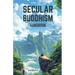 Secular Buddhism Handbook